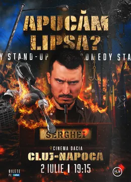 Cluj-Napoca: Stand-Up Comedy politic cu Serghei - „Apucăm lipsa? (LATE SHOW)