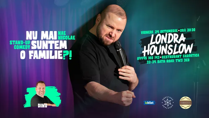 Londra: „Nu mai suntem o FAMILIE?!” Show nostalgic de stand-up cu Nae Nicolae