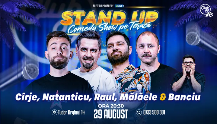 Stand Up Comedy cu Cîrje, Natanticu, Raul Gheba, Mălăele - Banciu la Terasa TNB