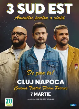 Cluj-Napoca: De ziua ta! - 3 Sud Est - "Amintiri pentru o viata" - Turneu National