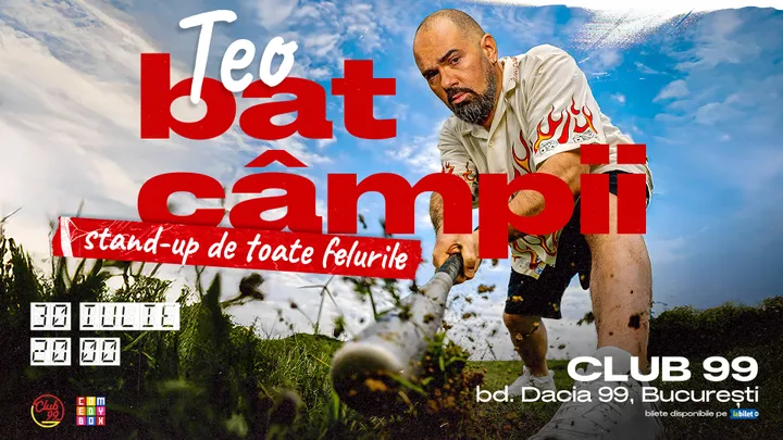 Stand-up Comedy cu Teo - Bat Câmpii | Stand Up Comedy de toate felurile la Club 99