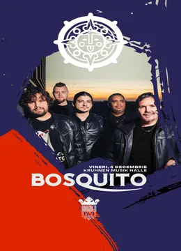 Brasov: Concert Bosquito