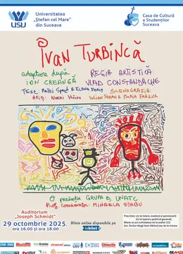 Suceava: Teatru pentru copii „Ivan Turbincă”