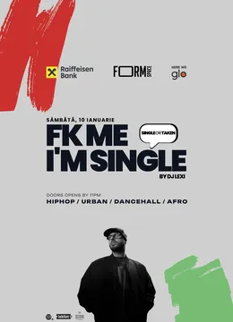 FK Me I'm Single at FORM Space