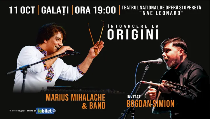 Galati: Întoarcere la Origini: Marius Mihalache & Band invitat – Bogdan Simion