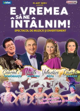 Turneu "E Vremea Să Ne Întâlnim!"