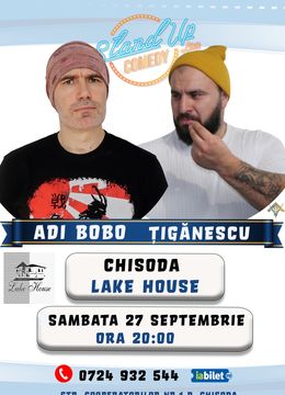 Chisoda: Stand-up Comedy cu Ionut Tiganescu si Adi Bobo