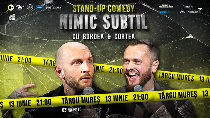 Târgu Mureș: Stand-Up Comedy cu Bordea & Cortea - "Nimic subtil"