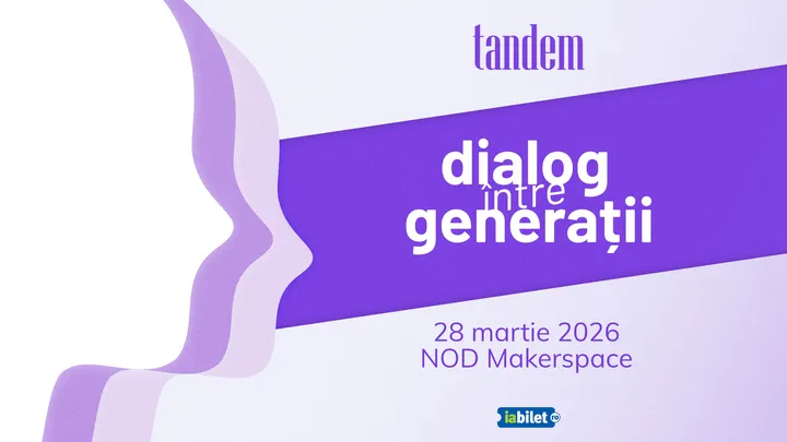 Tandem ediția V - Dialog între generații