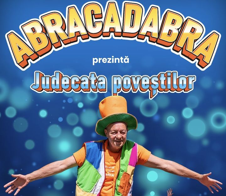 Buzau: Abracadabra - Judecata Povestilor
