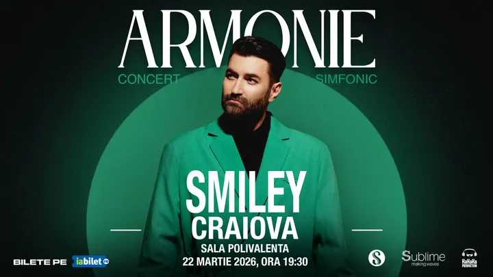 Craiova: Smiley - Armonie - Concert Simfonic