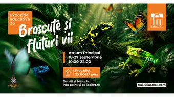 Cluj-Napoca: Expoziția educativă de broscuțe si fluturi vii