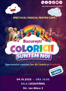 Spectacol muzical pentru copii: Coloricii suntem noi
