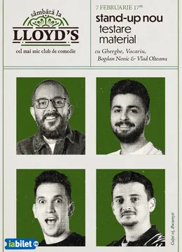 Lloyd's: Stand-up Nou, testare material cu Gherghe, Edi Vacariu, Gabriel Dumitriu și Vlad Olteanu