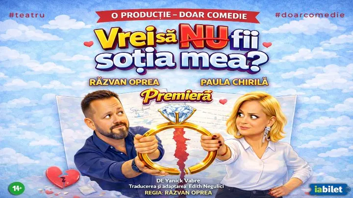 Sibiu: Vrei să NU fii soția mea? - Premiera