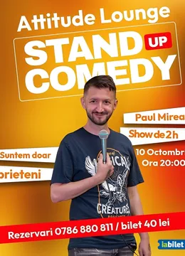 Urziceni: Stand-up Comedy "Suntem doar prieteni" cu Paul Mirea @ Attitude Lounge