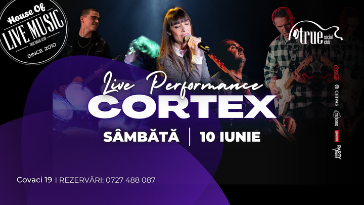 Cortex în True Club