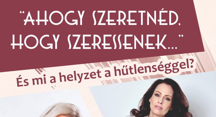 Odorheiu Secuiesc: Dr Hevesi Krisztina és Dobo Kata - Ahogy szeretnéd, hogy szeressenek