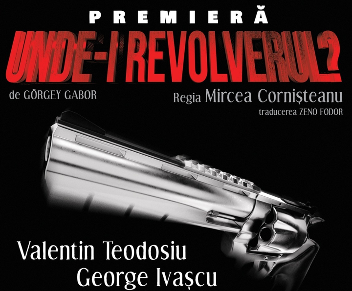 Botoșani: Unde-i Revolverul? - Reducere de toamna!
