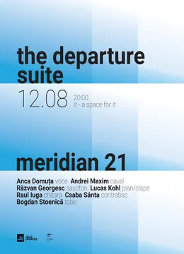 Timisoara: Concert jazz 'The Departure Suite' MERIDIAN 21