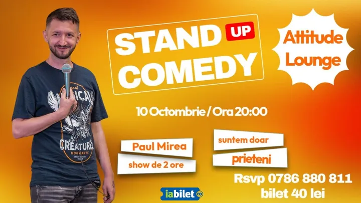 Urziceni: Stand-up Comedy "Suntem doar prieteni" cu Paul Mirea @ Attitude Lounge