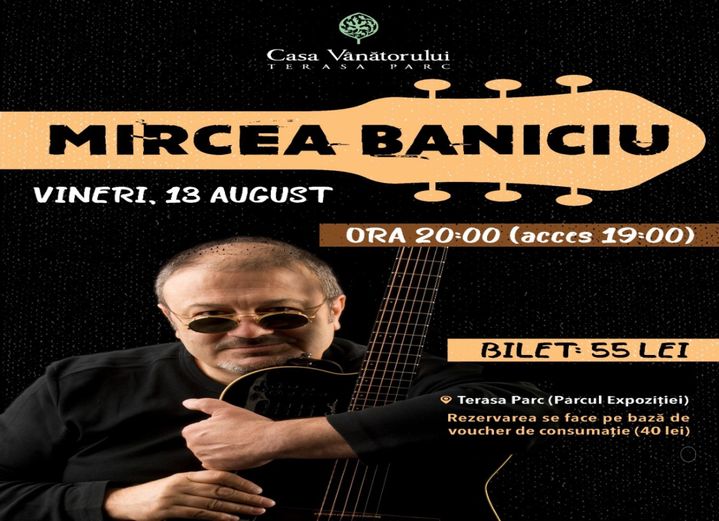 Iasi: Concert Mircea Baniciu