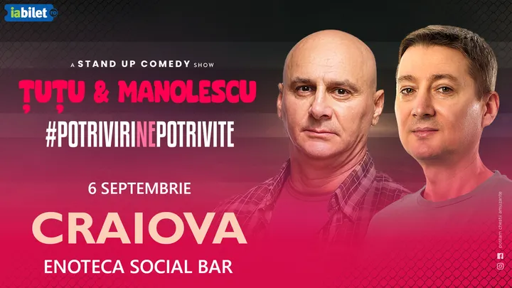 Craiova: Stand-up comedy - Dan Țuțu și Cristi Manolescu