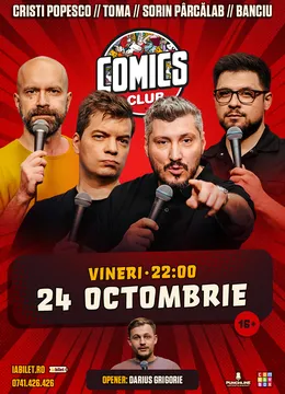 Stand-up cu Cristi Popesco, Toma, Sorin și Banciu la ComicsClub!