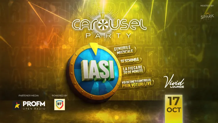 Iași: Carousel Party