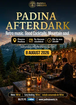 Poarta Padina: Afterdark — Saturday Night Party Series