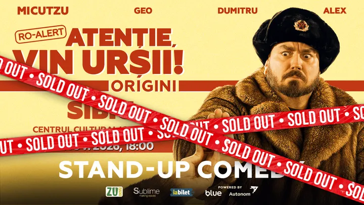Sibiu: Stand-up Comedy cu Micutzu, Geo Adrian si George Dumitru - “Atentie, vin ursii!” - ORA 18:00