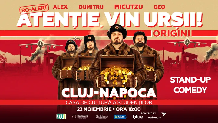 Cluj-Napoca: Stand-up Comedy cu Micutzu, Geo Adrian si George Dumitru - “Atentie, vin ursii!” - DUMINICA - ORA 18:00