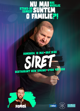Siret: „Nu mai suntem o FAMILIE?!” Show nostalgic de stand-up cu Nae Nicolae