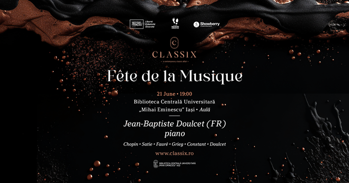 Iași: Fête de la Musique :: Classix