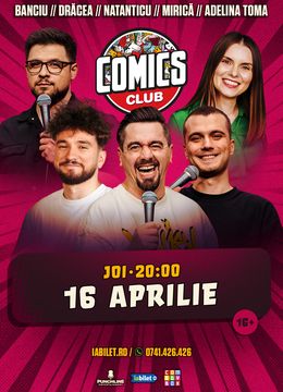 Stand-up cu Natanticu, Drăcea, Banciu, Adelina și Mirică la ComicsClub!