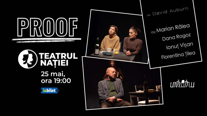 Ploiești: Teatru ~ Proof de David Auburn