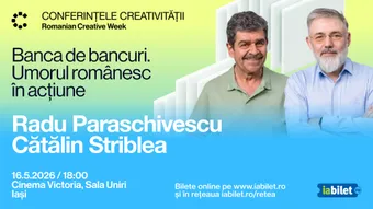 Iasi: Banca de bancuri. Umorul românesc în acțiune - Radu Paraschivescu & Cătălin Striblea