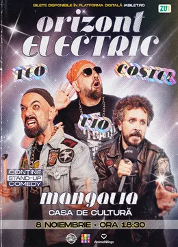Mangalia: Teo, Vio și Costel - Orizont Electric | Stand Up Comedy Show