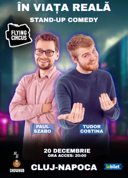Cluj-Napoca: Stand-Up Comedy "In viata reala"