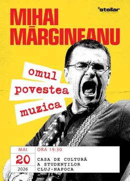 Cluj-Napoca: Mihai Mărgineanu  “Omul, Povestea si Muzica”