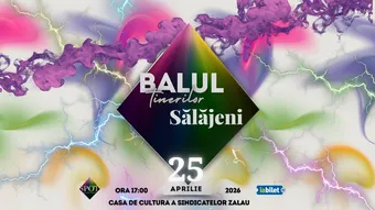 Zalau: Balul Tinerilor Sălăjeni 2026