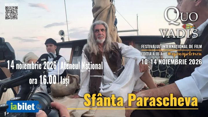 Iași: Proiecție film Sfânta Parascheva, dramă - documentar, România, 2026