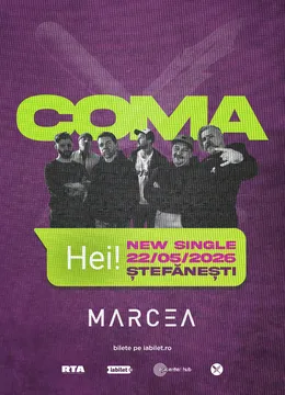 Stefanesti: COMA • Lansare single: "Hei!" •