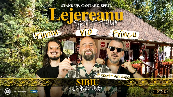 Sibiu: Stand Up Comedy Show Vio, Frîncu și Guran - Lejereanu Spriț Tour