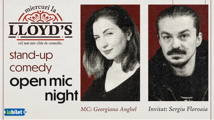 Lloyd's: Open-Mic cu Georgiana Anghel și Sergiu Floroaia