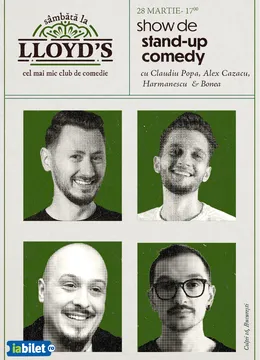 Lloyd's: Stand-up comedy cu Claudiu Popa, Alex Cazacu, Daniel Harmanescu și George Bonea