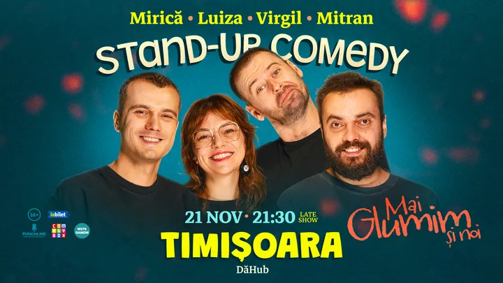 Timișoara: Stand-up comedy cu Mirică, loana Luiza, Virgil Ciulin și Mitran | Mai glumim și noi (SHOW 2)