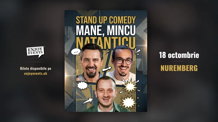 Nuremberg: Stand-Up Comedy cu Mane, Mincu & Natanticu