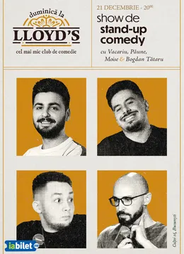 Stand-up comedy cu Edi Vacariu, Florentin Păune, Edi Moise și Bogdan Tătaru @Lloyd's