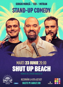 Constanța: Stand-up comedy cu Teo, Sergiu Mirică și Dragoș Mitran